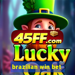 brazilian win bet